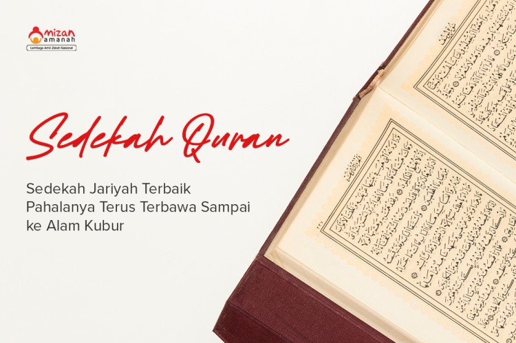 Sedekah Al Quran Untuk Penghafal Al Quran dan Muslim Pelosok Nusantara